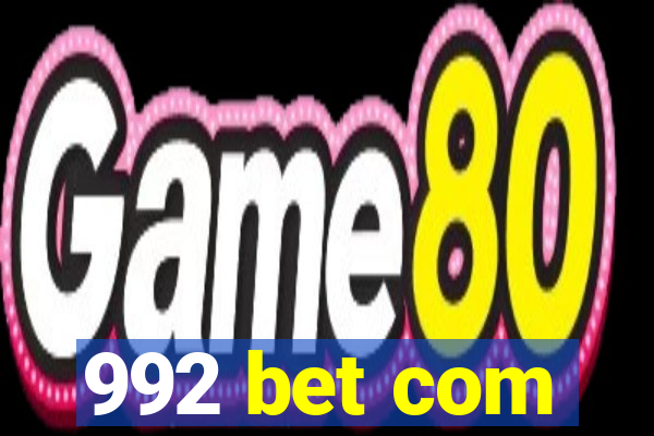 992 bet com